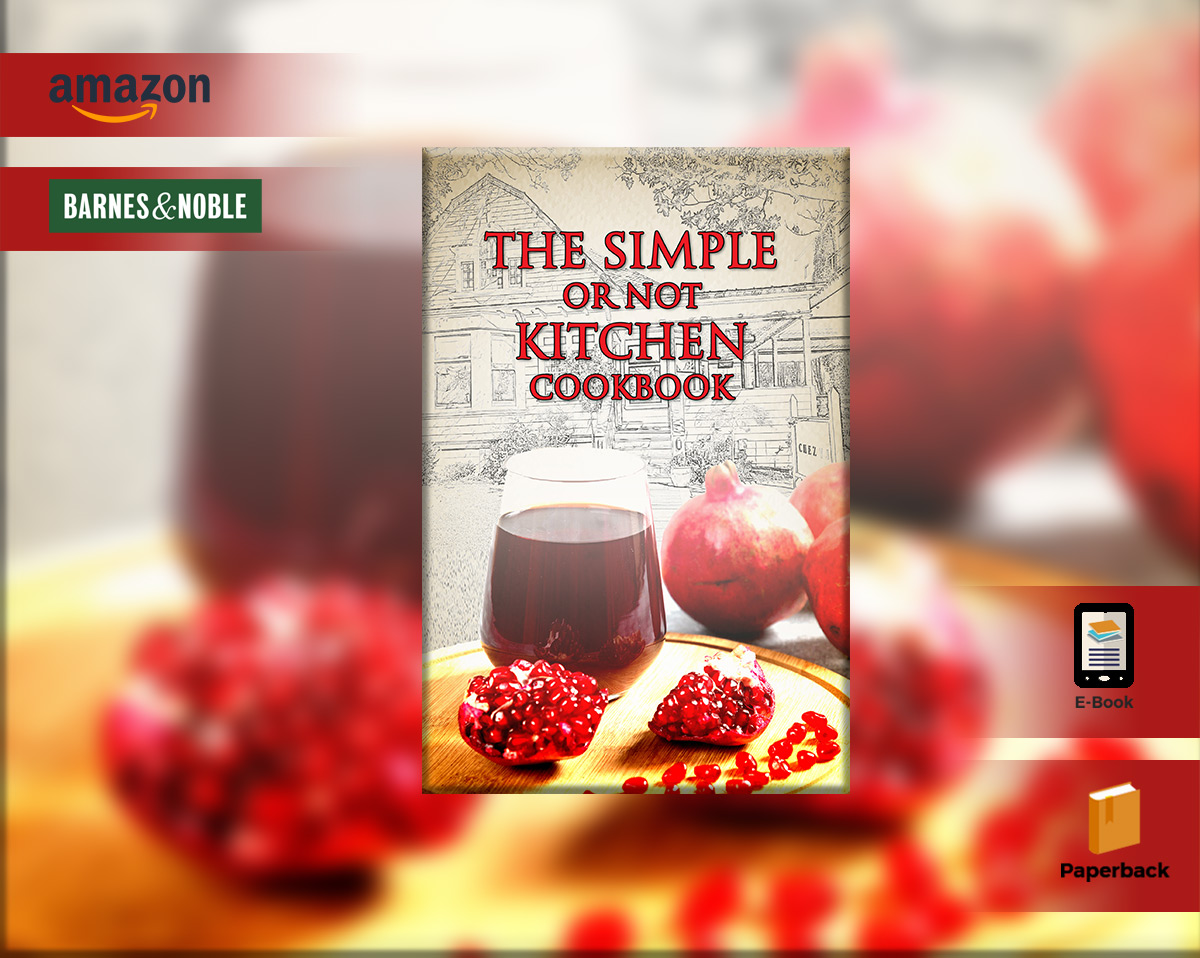 Simple or Not Kitchen - The Cookbook Melissa St. Aude