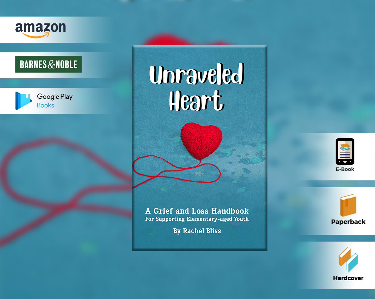 Unraveled Heart A Grief and Loss Handbook Rachel Bliss